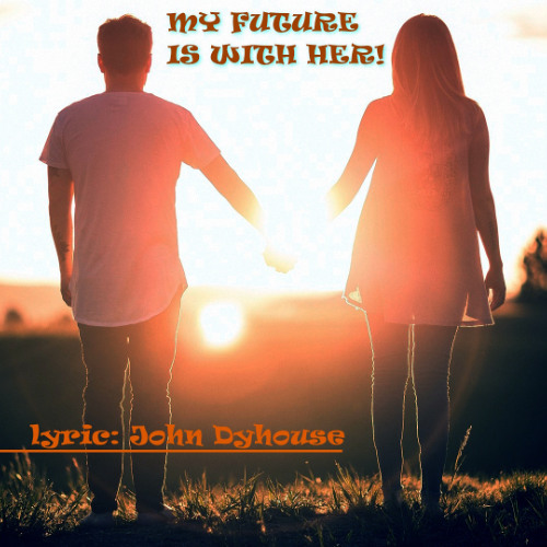 My Future Is With Her