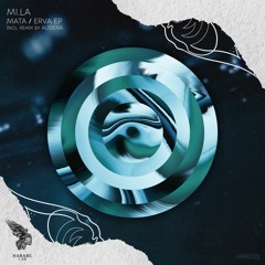 MI.LA - Erva (Audera Remix) [Harabe Lab]
