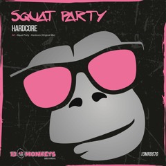 Squat Party - Hardcore (Original Mix)