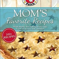 !@ Mom's Favorite Recipes, Everyday Cookbook Collection  !Online@