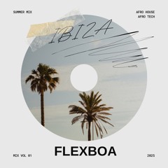 AFRO HOUSE, AFRO TECH Mix 2025 - FLEXBOA