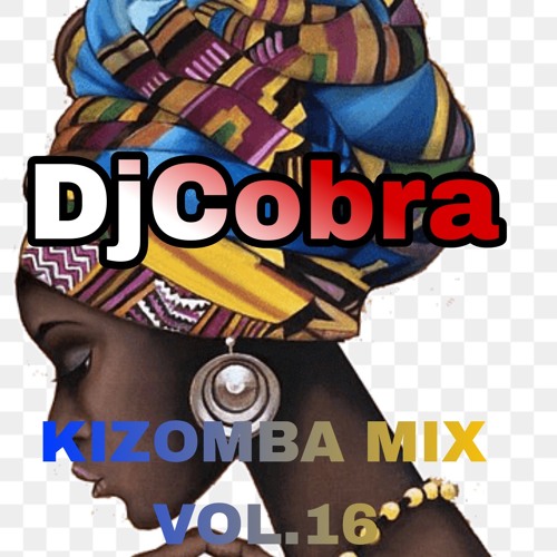 KIZOMBA MIX VOL.16