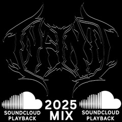 INFINIT SOUNDCLOUD PLAYBACK 2025 MIX