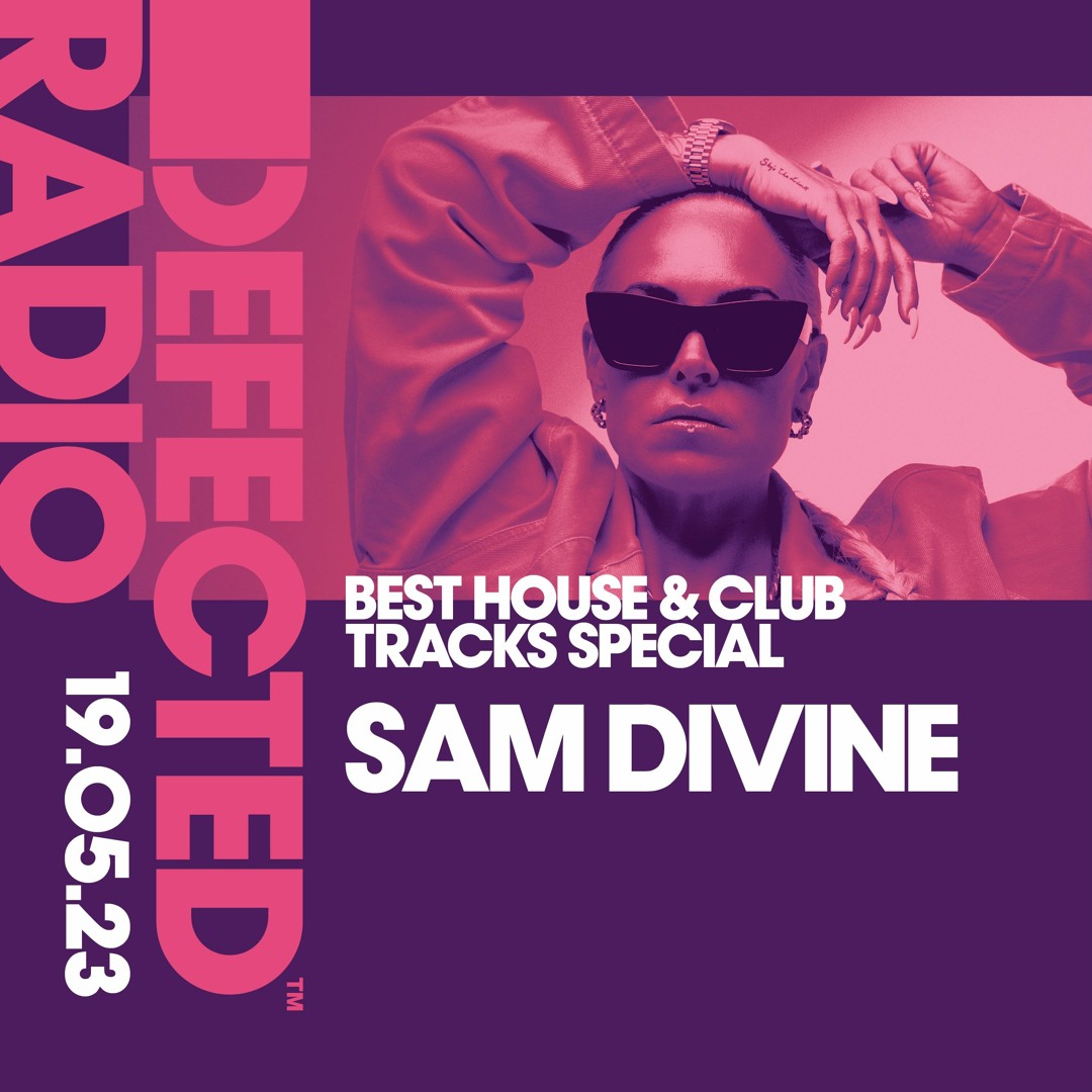 Stream Defected Radio Show Best House & Club Tracks Special Stream Defected Radio Show Best House & Club Tracks Special