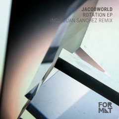 Jacobworld - 90 Degrees (Juan Sanchez Remix) [FR019 | Premiere]