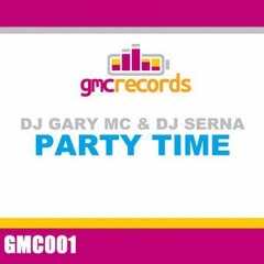Dj Gary MC & Dj Serna - Party Time