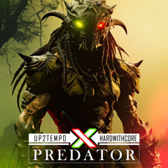 up2tempo & HardwithCore - Predator (Extended Mix)