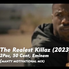 2Pac, 50 cent, Eminem - The Realest Killaz 2023 (MANTY Motivational Mix) 7 MLN on Youtube !!