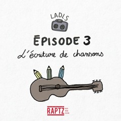 Les Arts De La Seine Ep3 | L'écriture de chansons