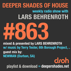 DSOH #863 Deeper Shades Of House w/ guest mix by NEWMAN