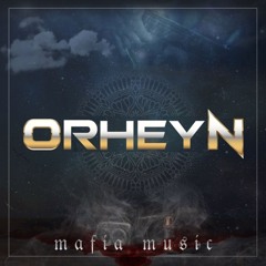 Orheyn - Mafia Music (Slowed V1)