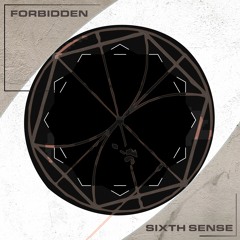 Forbidden - Sixth Sense (Original Mix)