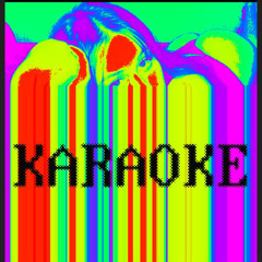 KARAOKE