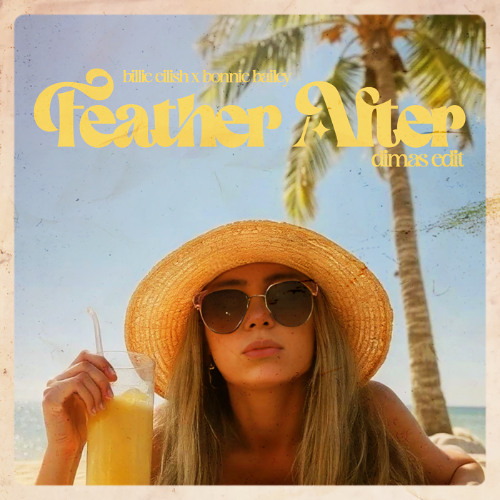 Billie Eilish x Bonnie Bailey - Feather After (dimas baile edit) *PITCHED DOWN*