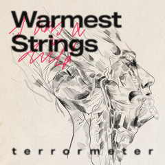 Warmest Strings