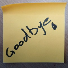 Wishing You Goodbye