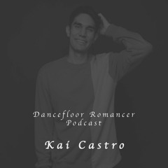 Dancefloor Romancer 101 - Kai Castro (Live @ The Concourse Project)