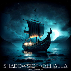Shadows of Valhalla. Epic version