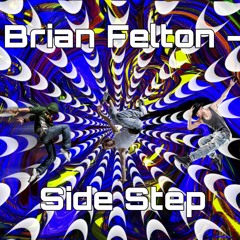 Brian Felton - Side Step [Free Download]
