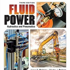 ❤️ Download Fluid Power: Hydraulics and Pneumatics by  James R. Daines &  Martha J. Daines