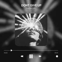 Hurrell - Don't Give Up