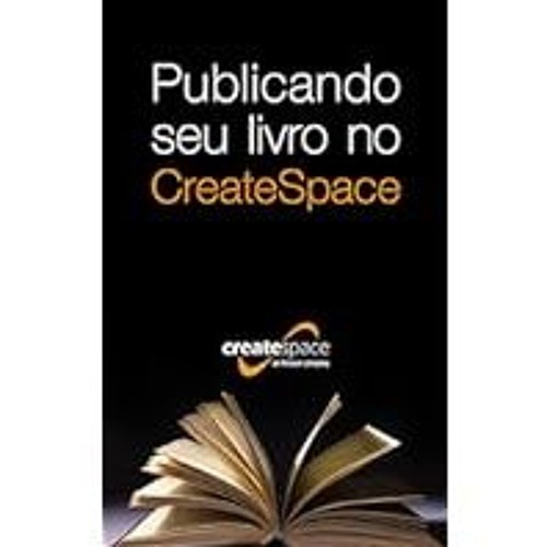 (Best Book) Read FREE Publicando seu livro no CreateSpace (Portuguese Edition)