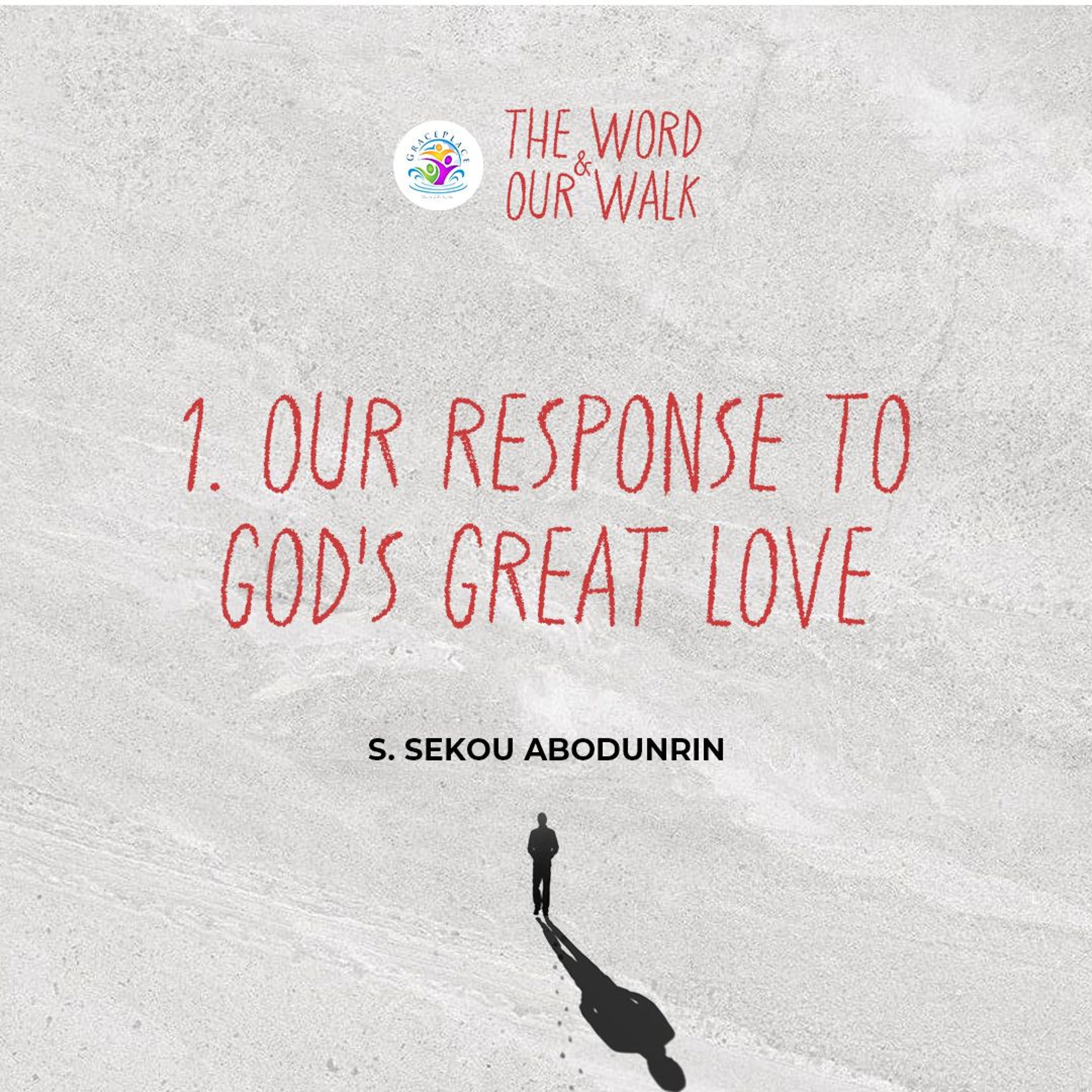 Our Response To God's Great Love (SA250126) episode artwork