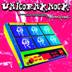 UNICORNKNOCK!, a drumkit by Moore Kismet (Demo)
