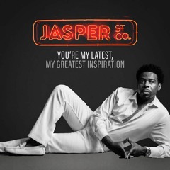 Jasper Street Co. - You're My Latest, My Greatest Inspiration (Tensnake Short Remix)