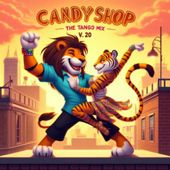 Candyshop V.20 - The Tango Mix