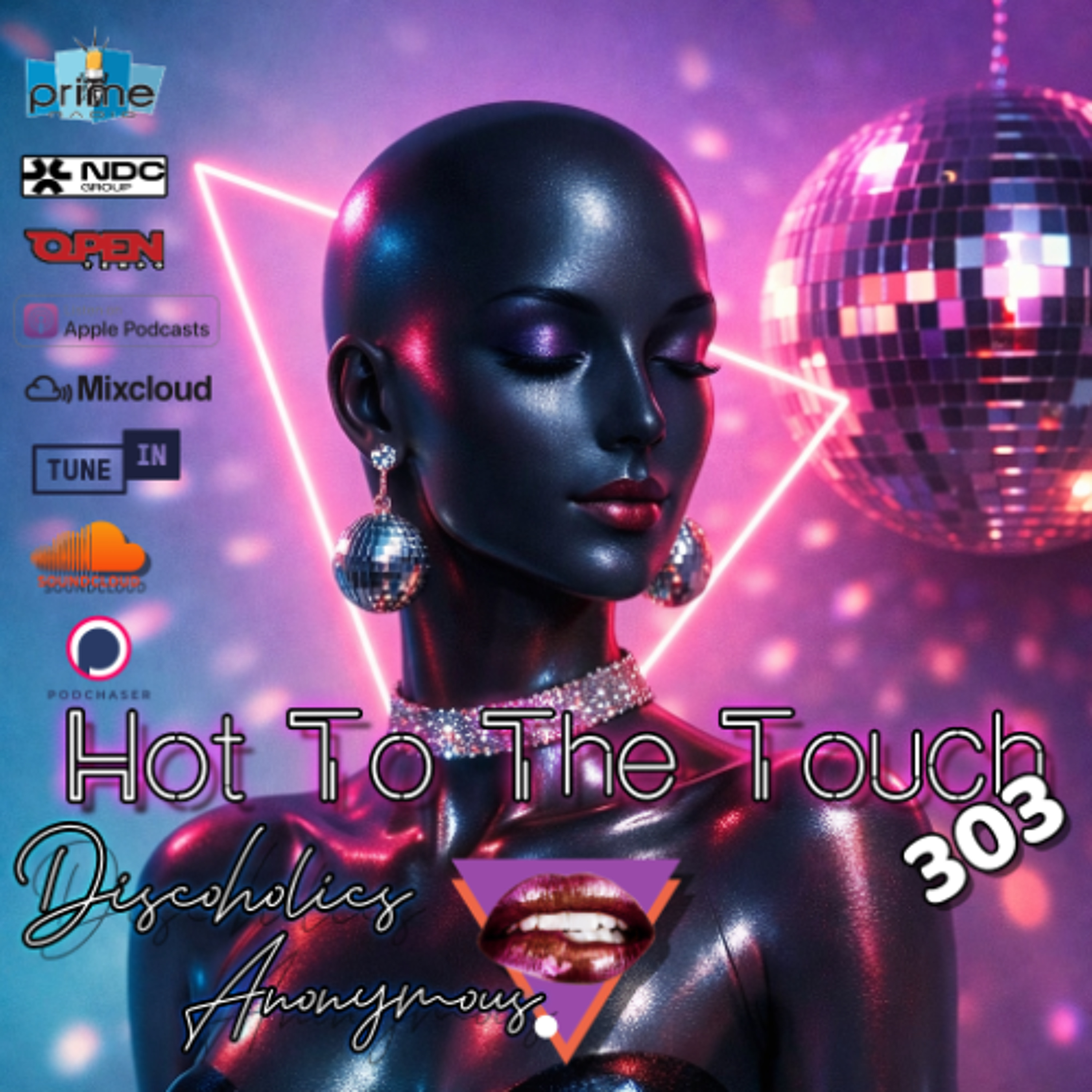 Hot To The Touch Episode 303 - HIGH ON HAPPY FEEL GOOD VIBES! episode artwork