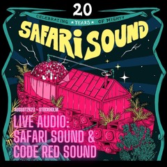 SAFARI SOUND & CODE RED SOUND (SAFARI 20TH ANNIVERSARY PARTY, AUGUST 2K3 STOCKHOLM)
