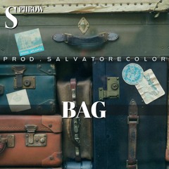 💣 SPIIROW - BAG 💣 Prod. Salvatore.color