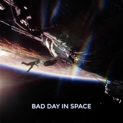 Six Ou Sept - Bad Day In Space
