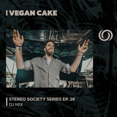 VEGAN CAKE | Stereo Society Series Ep. 26 | 20/02/2024