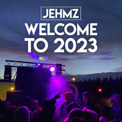 Jehmz - Welcome To 2023 (Jungle//Drum & Bass)