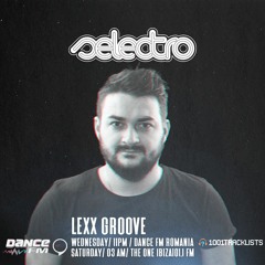 Selectro Podcast #239 w/ Lexx Groove
