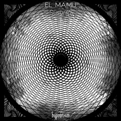 EL MAMU - Susurro (Artyem Remix)