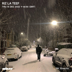 Riz La Teef - 15 December 2022