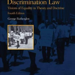 Read KINDLE 🗂️ Employment Discrimination Law, Visions of Equality in Theory and Doct
