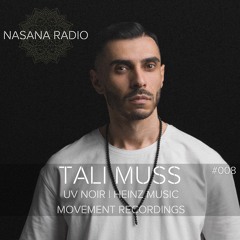 Nasana Radio 008 (Ft. Tali Muss)