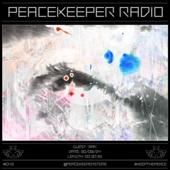 PEACEKEEPER RADIO #043 - jian