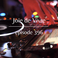 Joie de Vivre - Episode 396