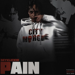 PAIN - JayKlickin (sped up)