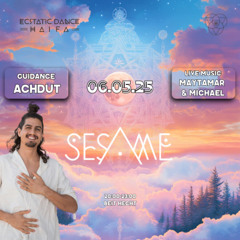 I've Got a Dream - Ecstatic Dance Haifa - 06.05.25