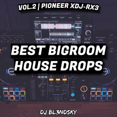 ✘ Best Bigroom House Music Mix 2022 | 10 Bigroom Drops #2 | Pioneer XDJ-RX3 | By DJ BLENDSKY ✘