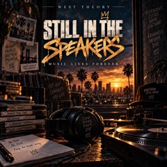 Still in the Speakers