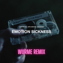 Emotion Sickness - Said The Sky (Wurme Remix)