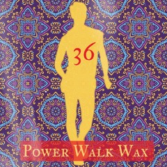 Power Walk Wax 36