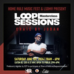 Loop Sessions DMV - Masterclass Edition